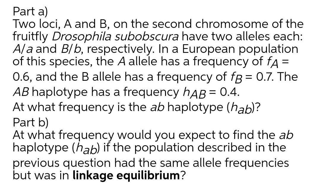 Solved = Parta) Two Loci, A And B, On The Second Chromosome | Chegg.com