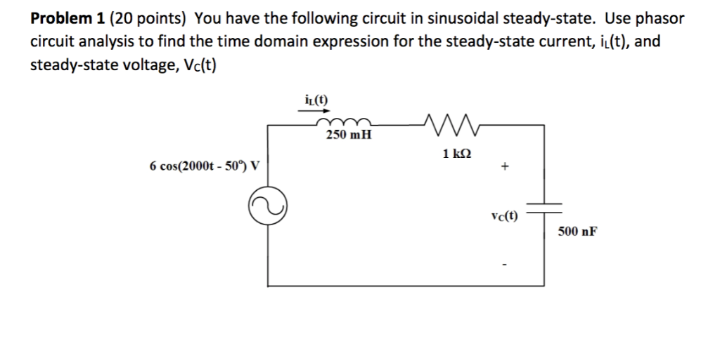 Solved Problem 1 (20 points) You have the following circuit | Chegg.com