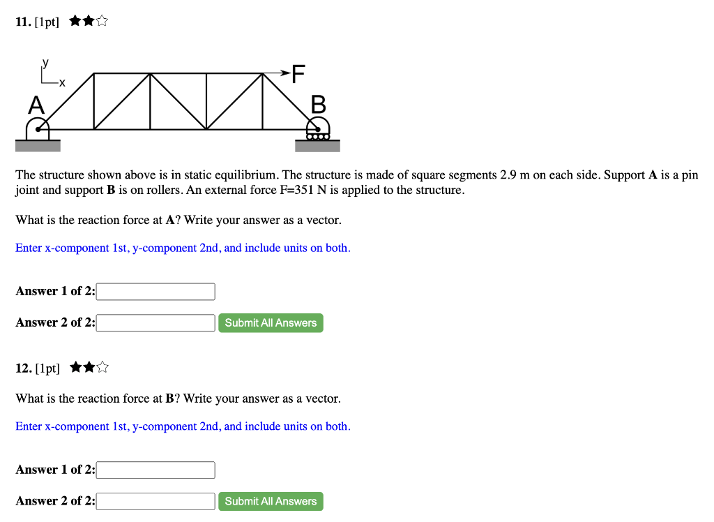 Solved 11. [1pt] The structure shown above is in static | Chegg.com