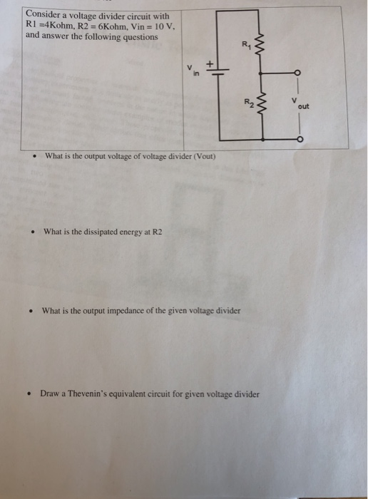 Solved consider a voltage divider circuit with ri 4 kohm chegg