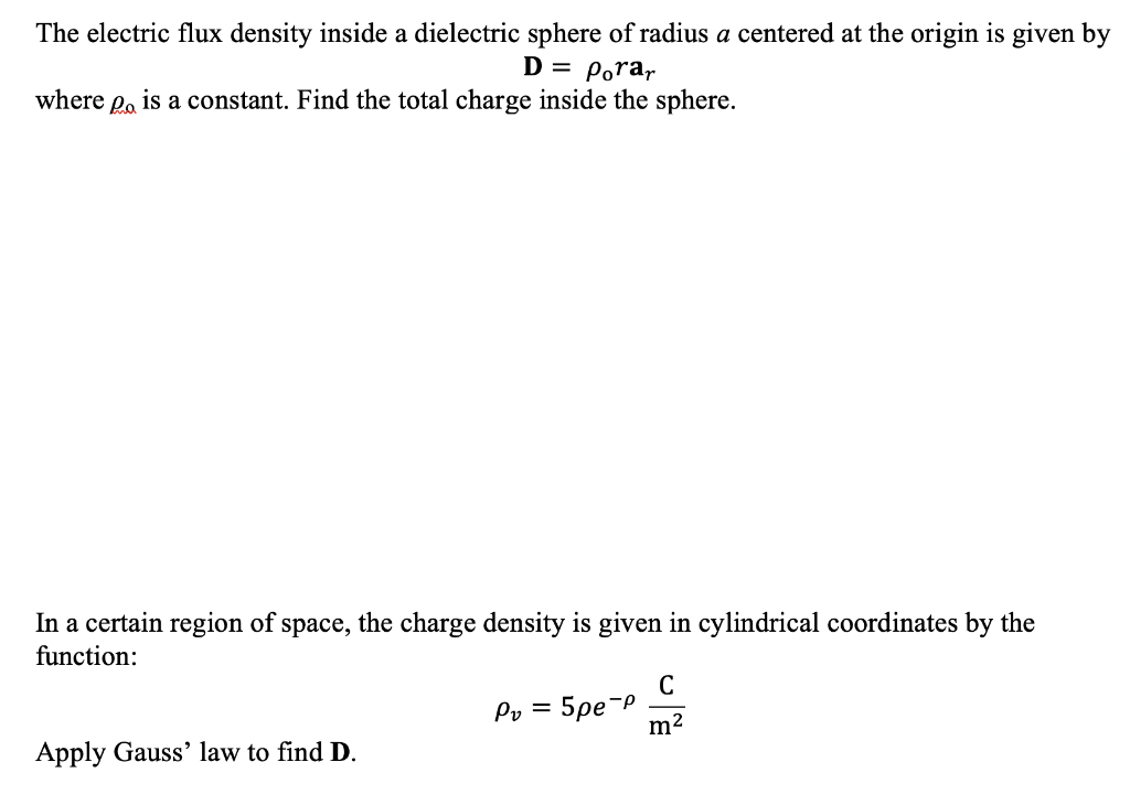 Solved The electric flux density inside a dielectric sphere | Chegg.com