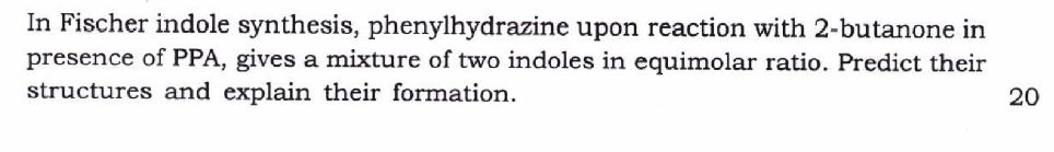 Solved In Fischer indole synthesis, phenylhydrazine upon | Chegg.com