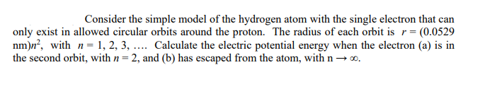 Solved Consider the simple model of the hydrogen atom with | Chegg.com