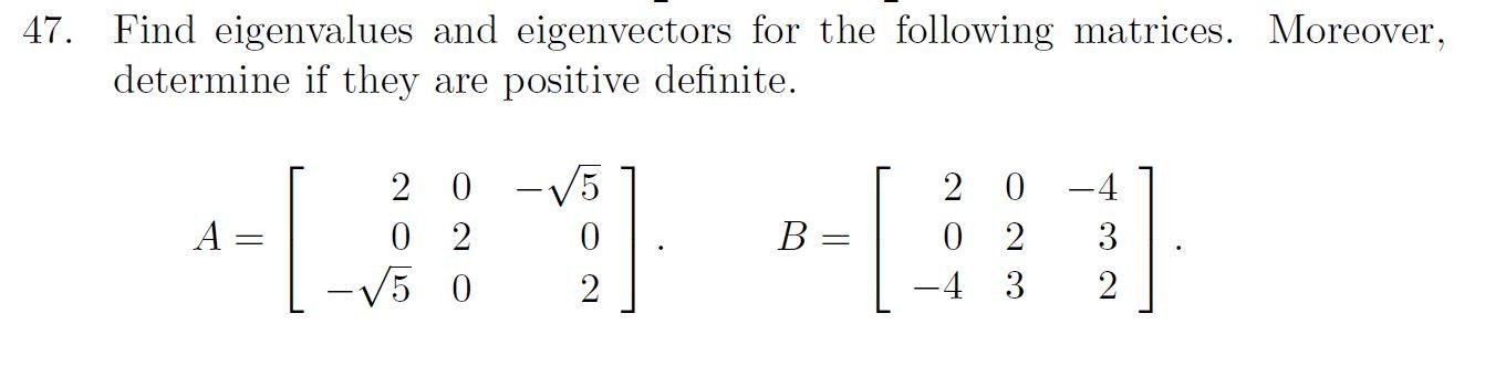 Solved 17. Find eigenvalues and eigenvectors for the | Chegg.com