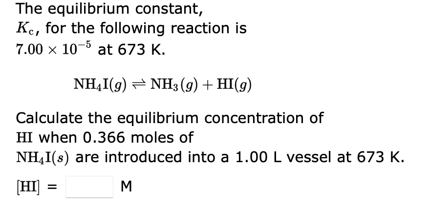 Solved The equilibrium constant, Kc, for the following | Chegg.com