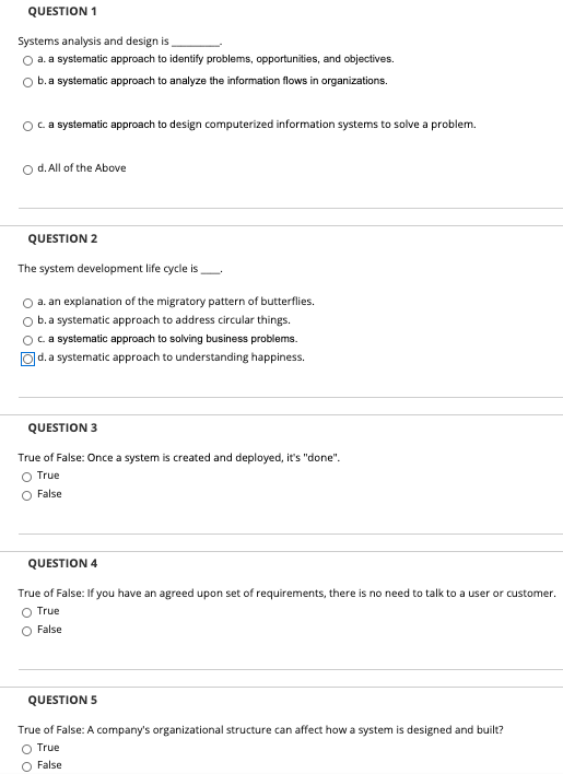Solved QUESTION 1 Systems analysis and design is a. a | Chegg.com