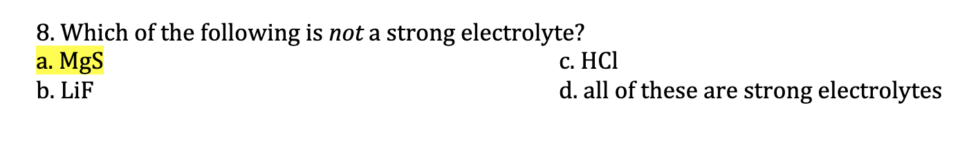 Solved Can someone explain to me why MgS is not a strong Chegg com