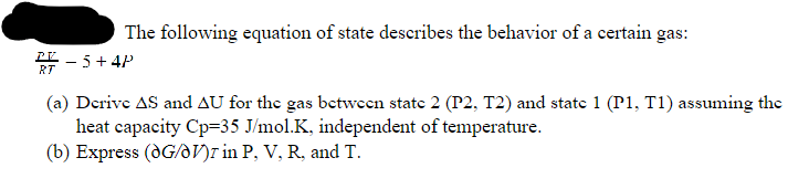 Solved The following equation of state describes the | Chegg.com