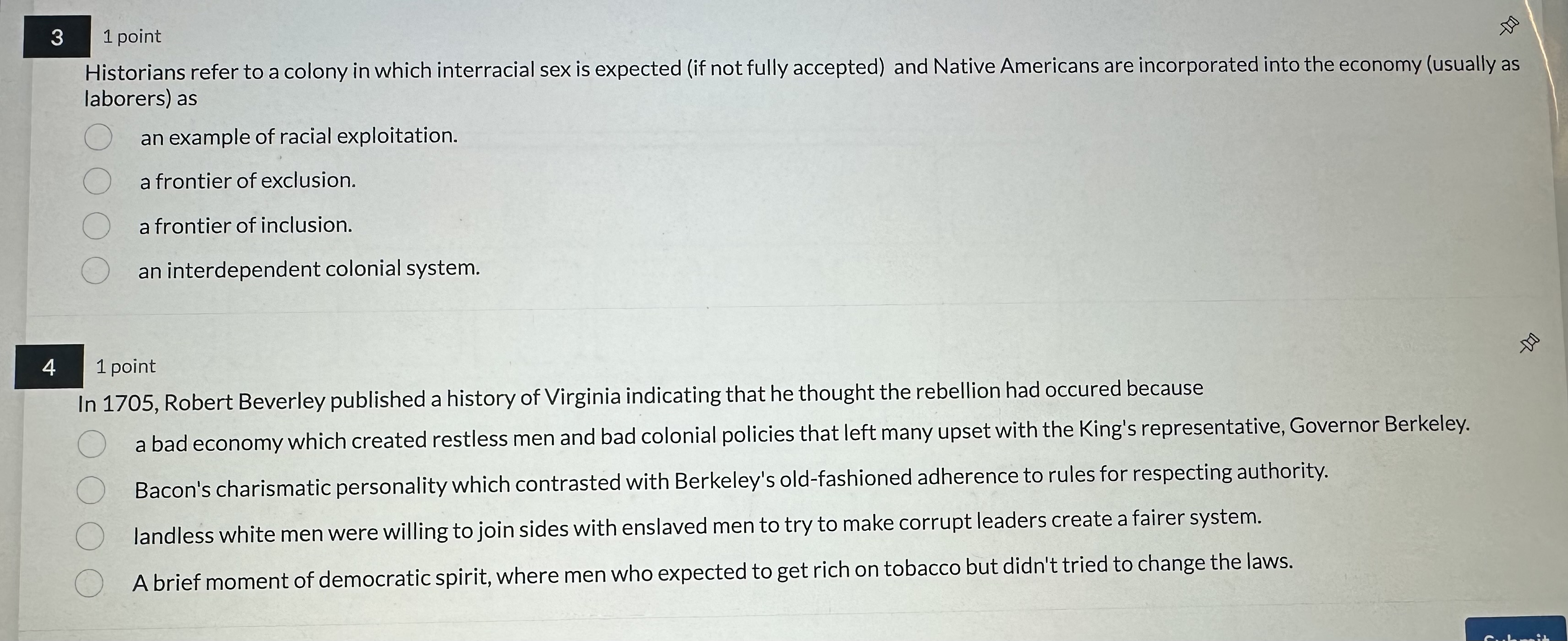 1 point Historians refer to a colony in which | Chegg.com