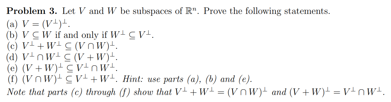 Solved Problem 3 Let V And W Be Subspaces Of R Prove T Chegg Com