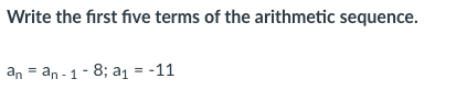 Solved Write the first five terms of the arithmetic | Chegg.com