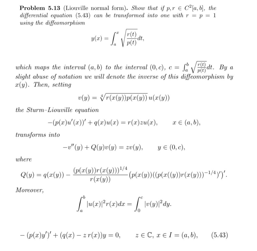 Solved Problem 5.13 (Liouville normal form). Show that if | Chegg.com