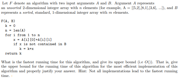 Solved Let F denote an algorithm with two input arguments A | Chegg.com