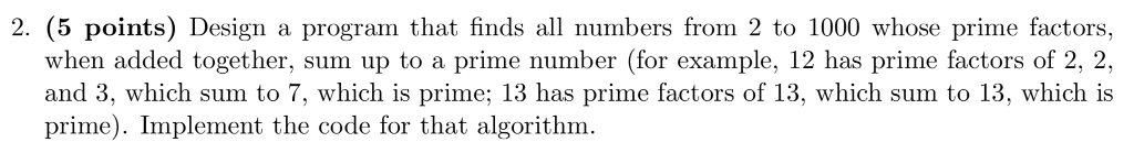 Solved 2. (5 points) Design a program that finds all numbers | Chegg.com