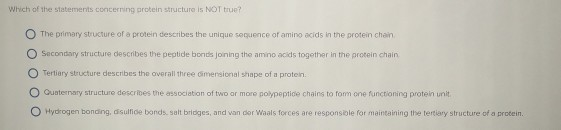 Solved Which of the statements concerning protein structura | Chegg.com