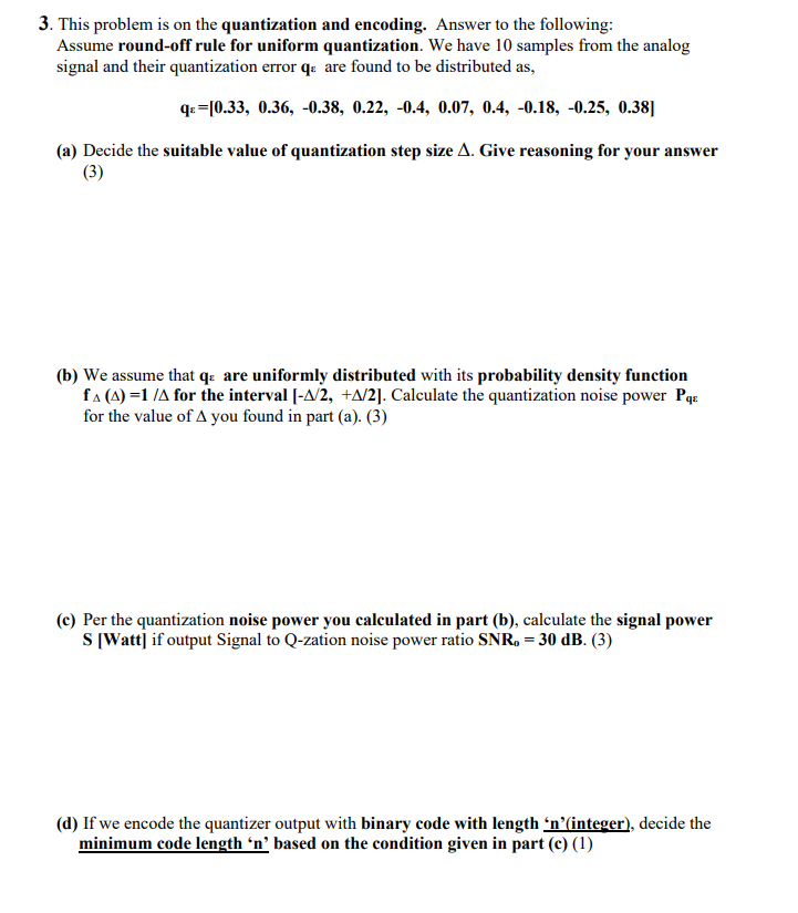 Solved 3. This problem is on the quantization and encoding. | Chegg.com