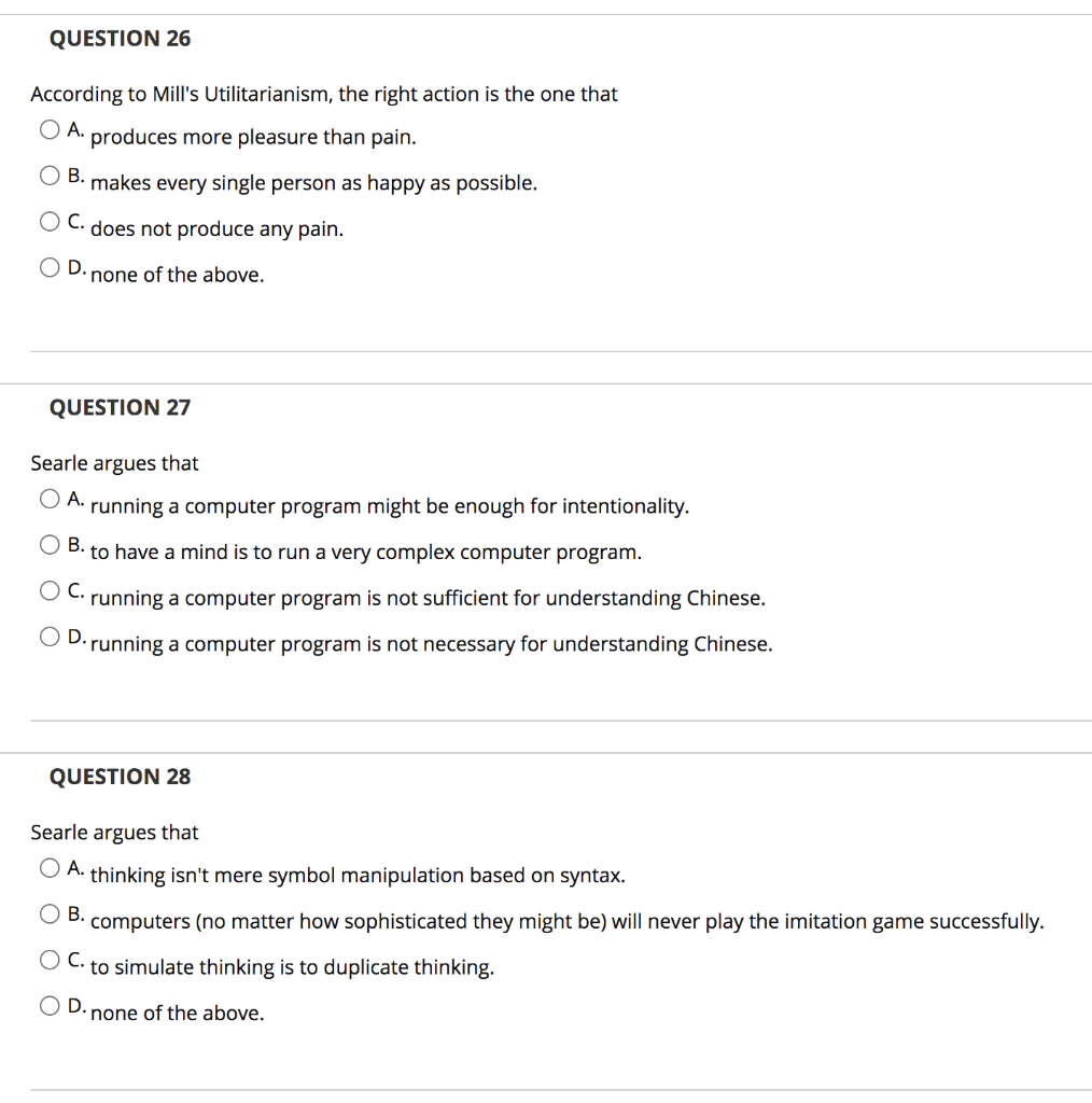 Solved QUESTION 26 According to Mill's Utilitarianism, the | Chegg.com