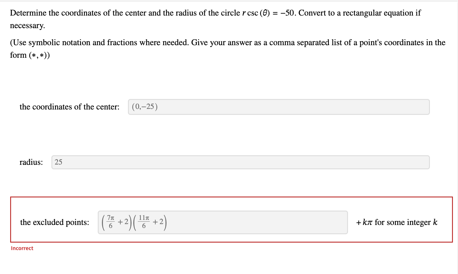 Determine the coordinates of the center and the radius of the circle \( r \csc (\theta)=-50 \). Convert to a rectangular equa