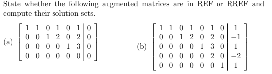 Solved State whether the following augmented matrices are in | Chegg.com
