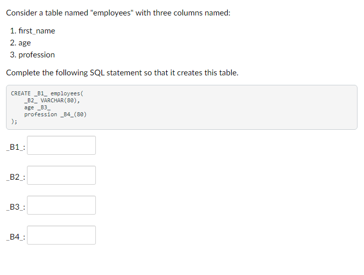 Solved Consider a table named "employees" with three columns | Chegg.com