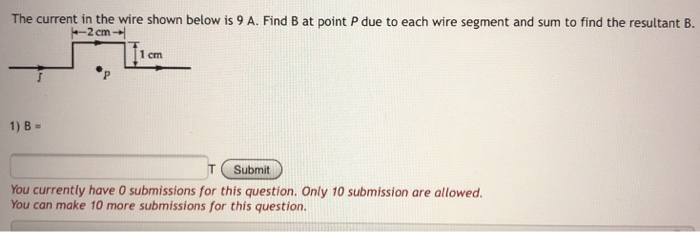 Solved The current in the wire shown below is 9 A. Find B at | Chegg.com