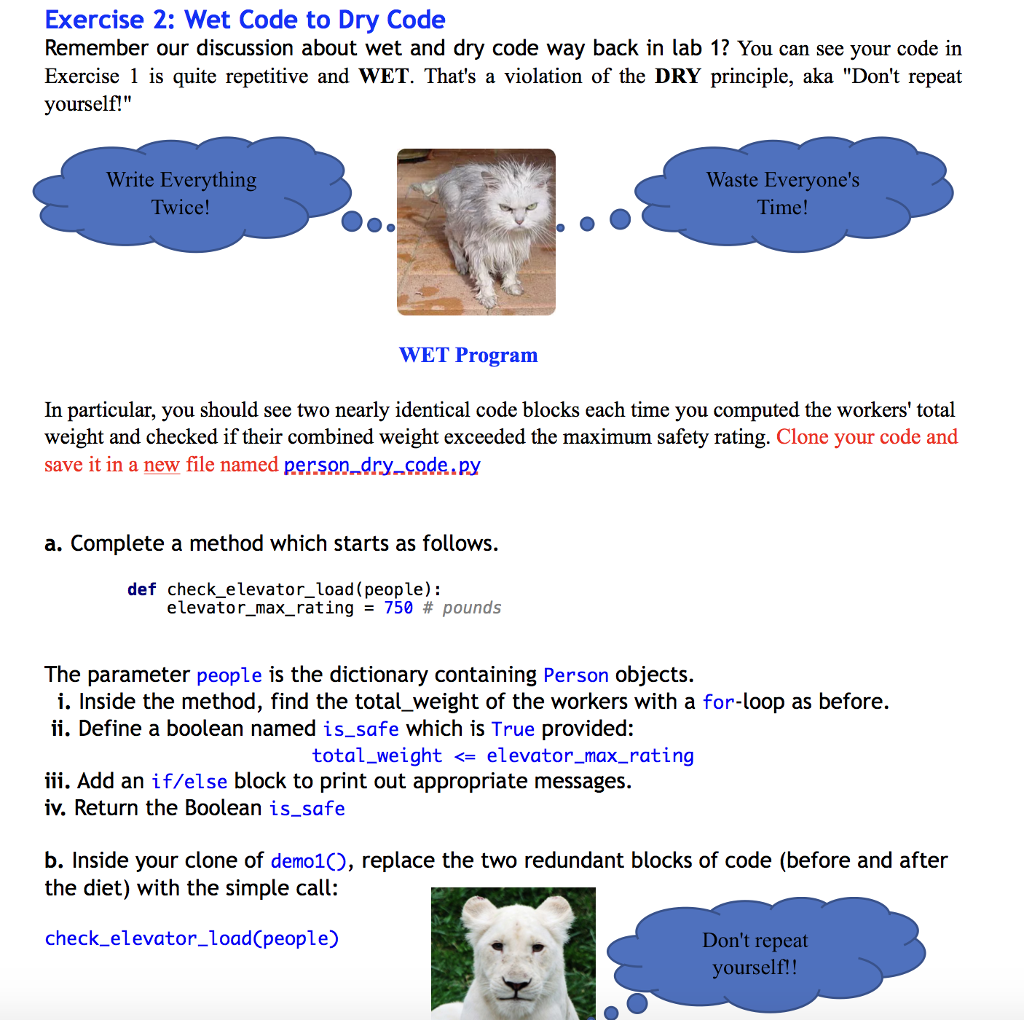 Solved Exercise 2: Wet Code to Dry Code Remember our | Chegg.com