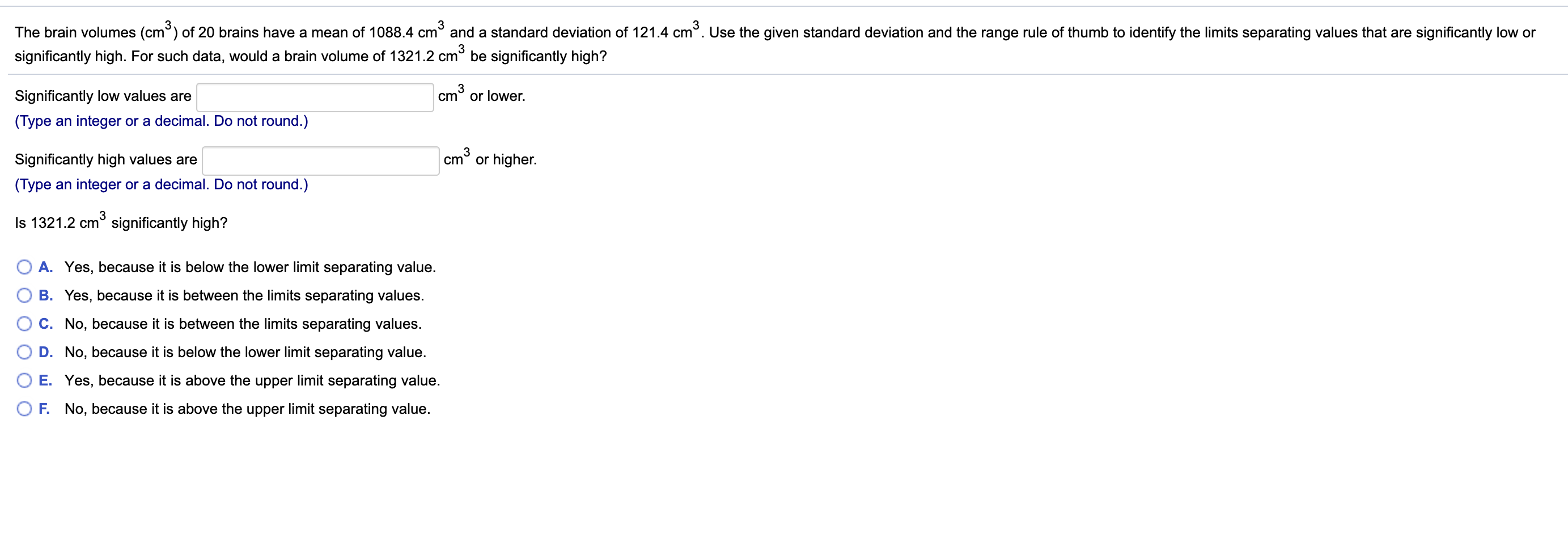 Solved Listed below are brain volumes (cm2) of unrelated