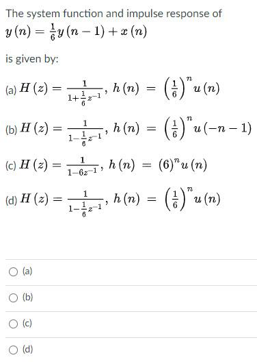 Solved The system function and impulse response of y(n) = èy | Chegg.com