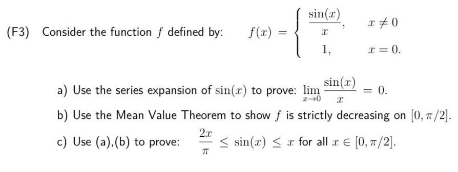 Solved sin(x) x+0 (F3) Consider the function f defined by: | Chegg.com