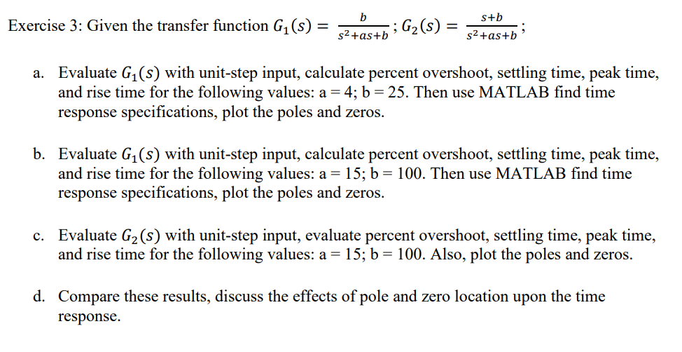 Solved Exercise 3: Given The Transfer Function | Chegg.com