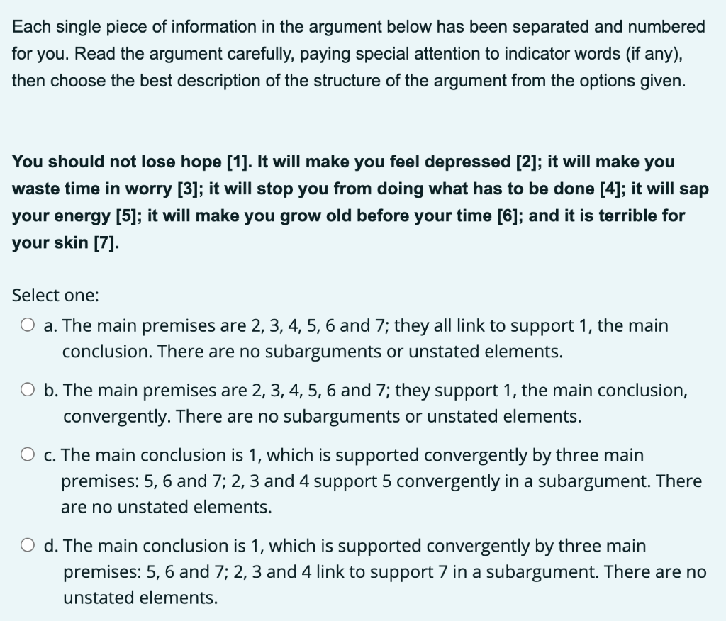 Solved Each single piece of information in the argument | Chegg.com