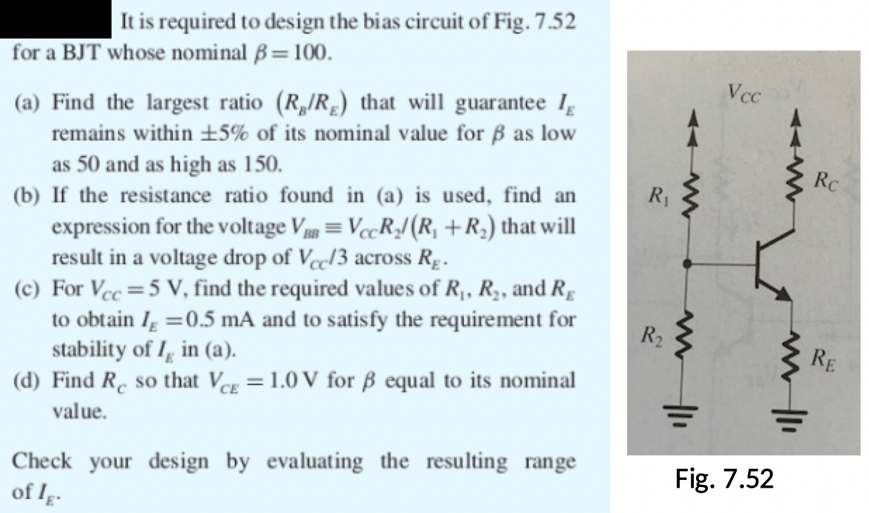 Solved It is required to design the bias circuit of Fig. | Chegg.com