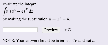 Solved Evaluate The Integral 735 X 4 Dc By Making Chegg Com