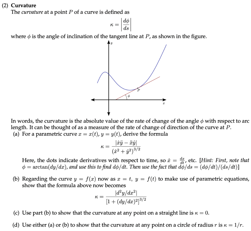 Solved (2) Curvature The curvature at a point P of a curve | Chegg.com