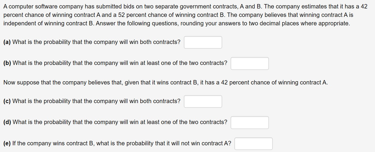 Solved A Computer Software Company Has Submitted Bids On Two | Chegg.com