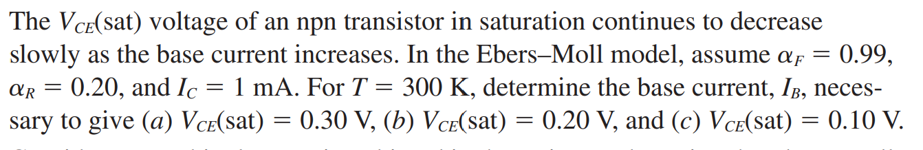 Solved The VCE(sat) ﻿voltage of an npn transistor in | Chegg.com