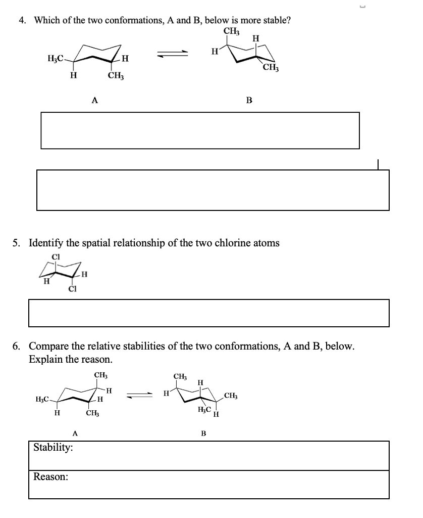 Solved 4. Which Of The Two Conformations, A And B, Below Is | Chegg.com