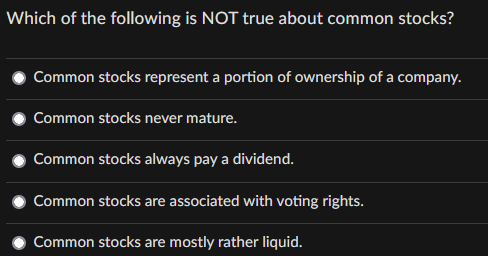 Solved Which of the following is NOT true about common | Chegg.com