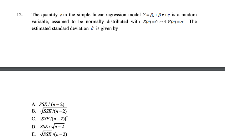 Solved 12 The Quantity E In The Simple Linear Regression Chegg Com