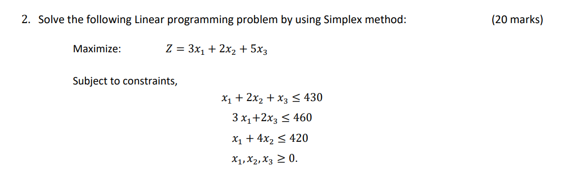 Solved 2. Solve the following Linear programming problem by | Chegg.com