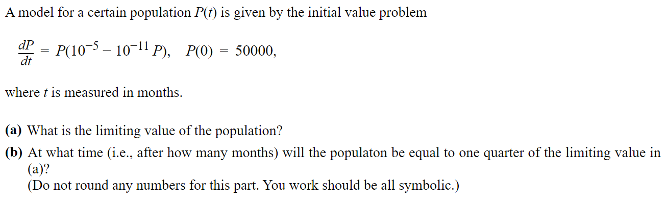 Solved A model for a certain population P(t) is given by the | Chegg.com