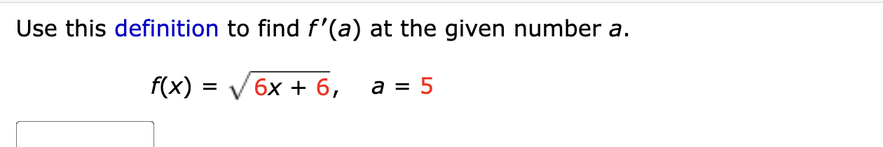 Solved Use this definition to find f'(a) at the given | Chegg.com