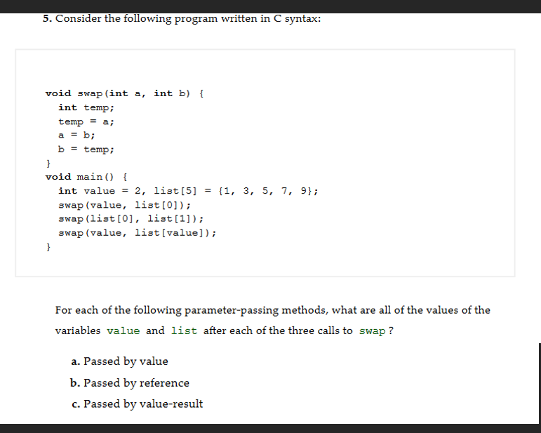 Solved 5. Consider the following program written in C | Chegg.com