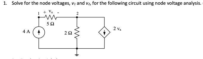 Solved Solve For The Node Voltages, V1 And V2, For The | Chegg.com