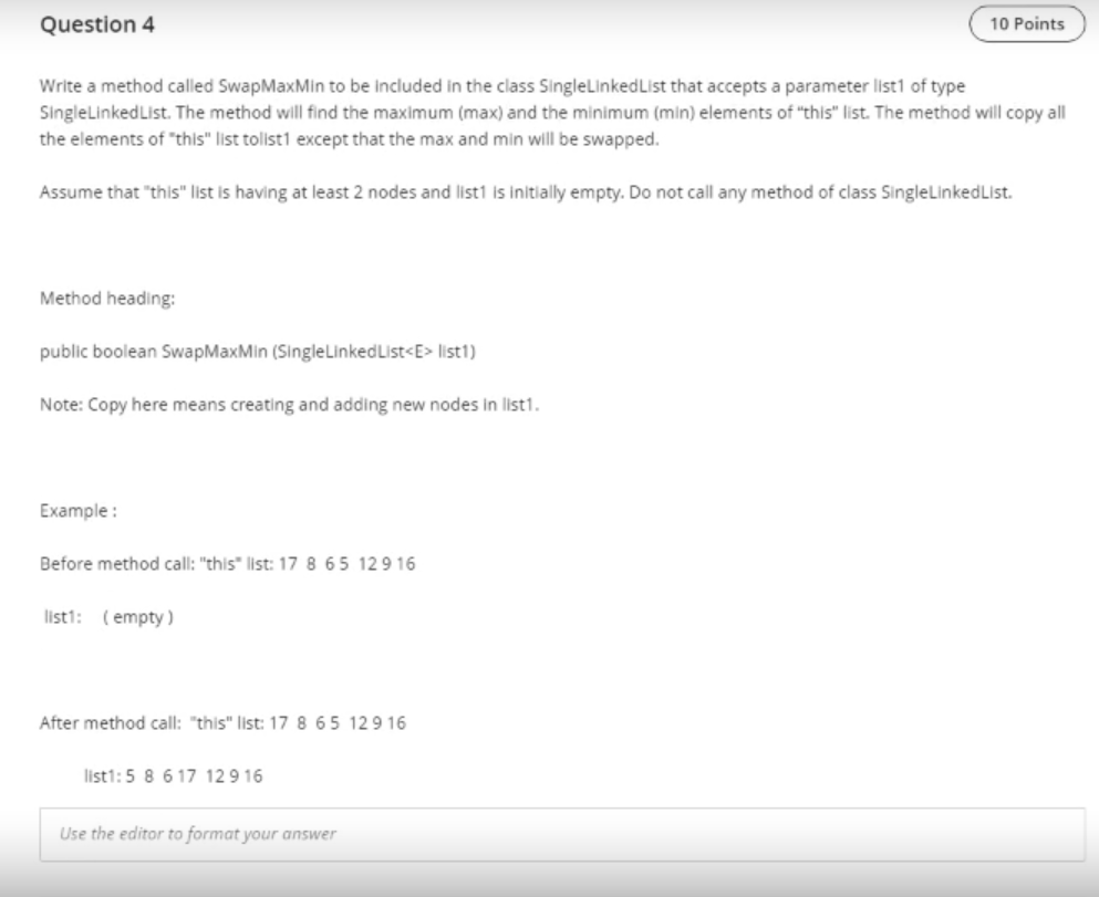 Solved Question 4 10 Points Write a method called Swap Max | Chegg.com