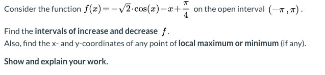 Solved TT Consider the function f(x)=-V2.cos(x) -x+ on the | Chegg.com