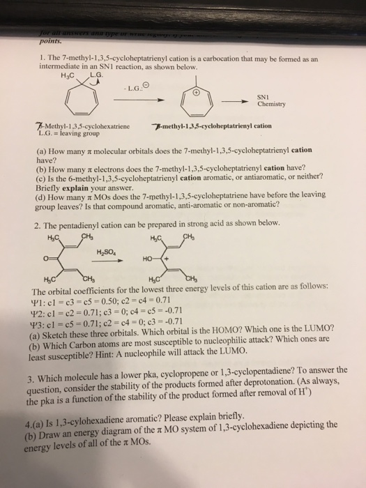 Solved points. 1. The 7-methyl-1,3,5-cycloheptatrienyl | Chegg.com