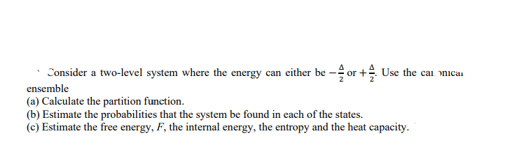 Solved Consider a two-level system where the energy can | Chegg.com
