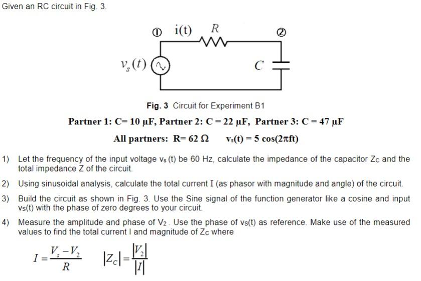 Solved Given an RC circuit in Fig. 3. Fig. 3 Circuit for | Chegg.com