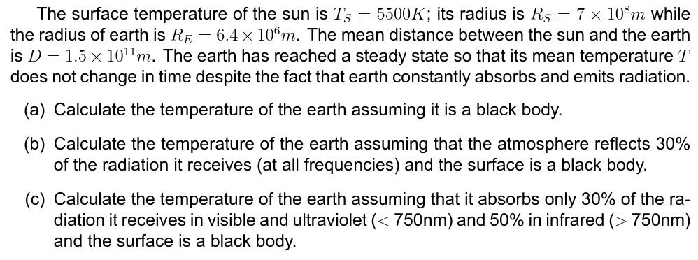 Solved The surface temperature of the sun is Ts 5500K; its | Chegg.com
